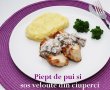 Piept de pui cu sos veloute si ciuperci-0