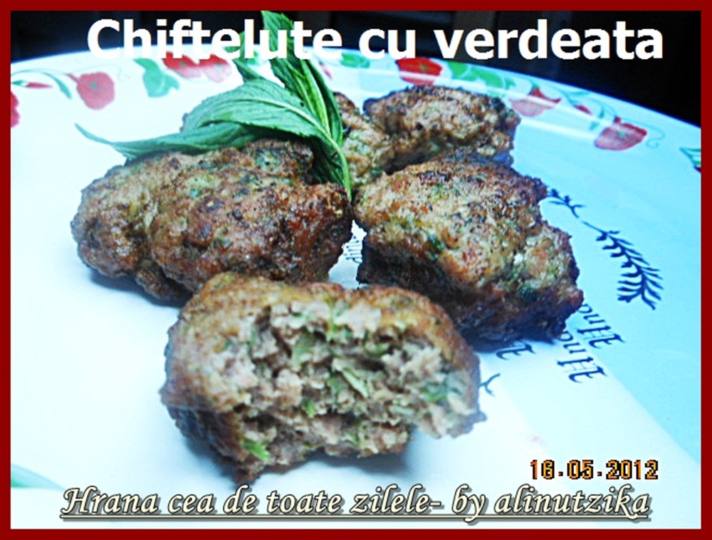 Chiftelute cu verdeata