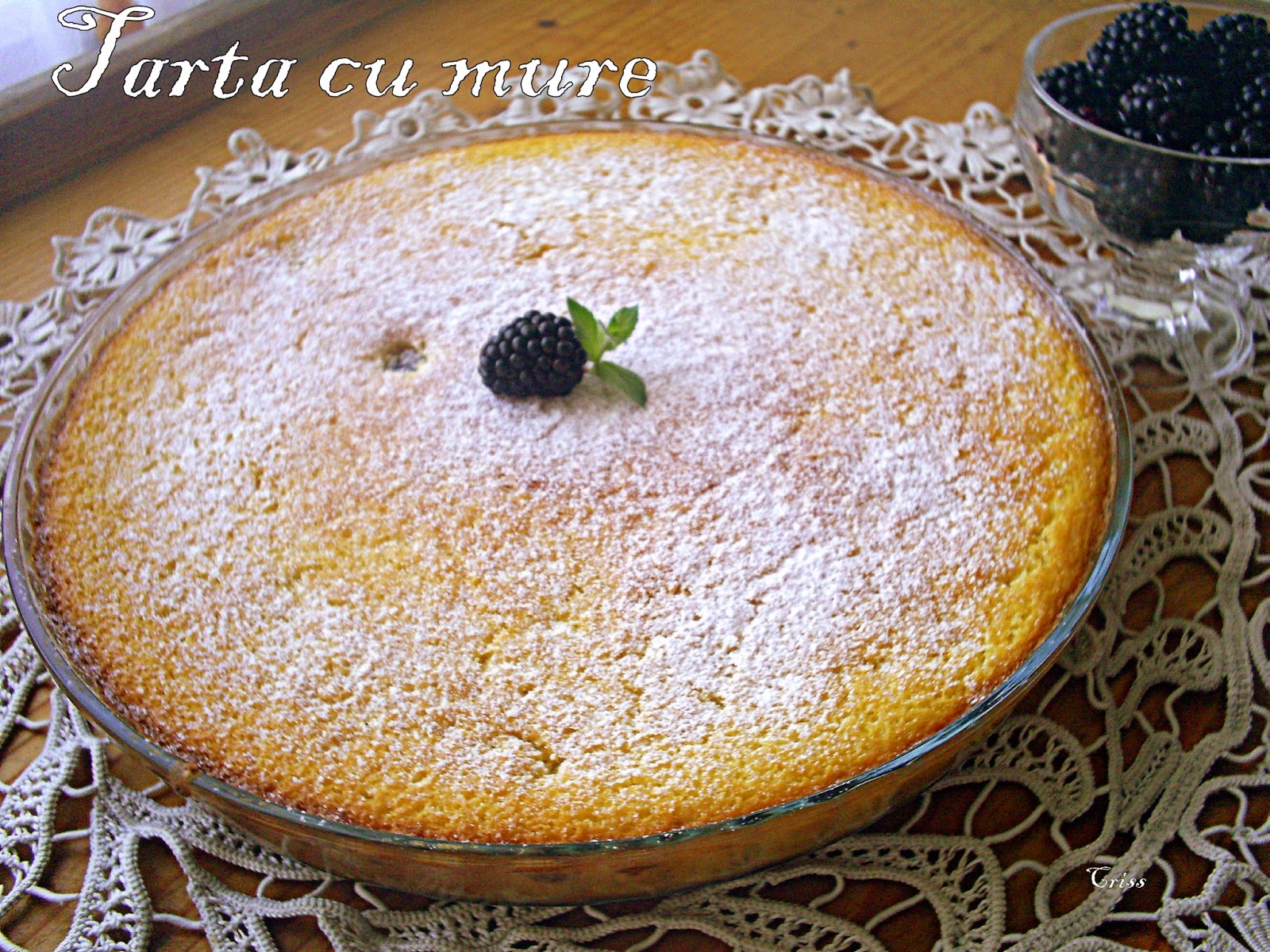 Tarta/clafoutis cu mure