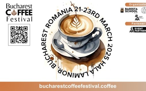 Bucharest Coffee Festival, 11 ani de tradiție  Ediția 2025 începe pe 21 martie, la Hala Laminor