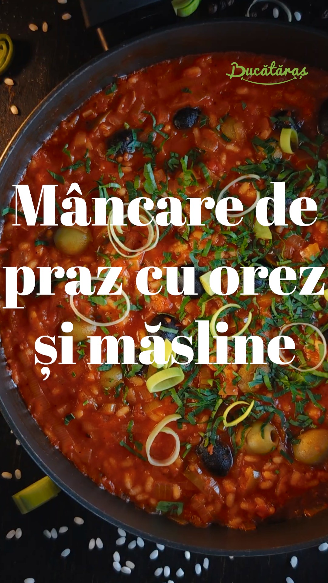 Mâncare de praz cu orez și măsline - Rețeta gustoasă de post